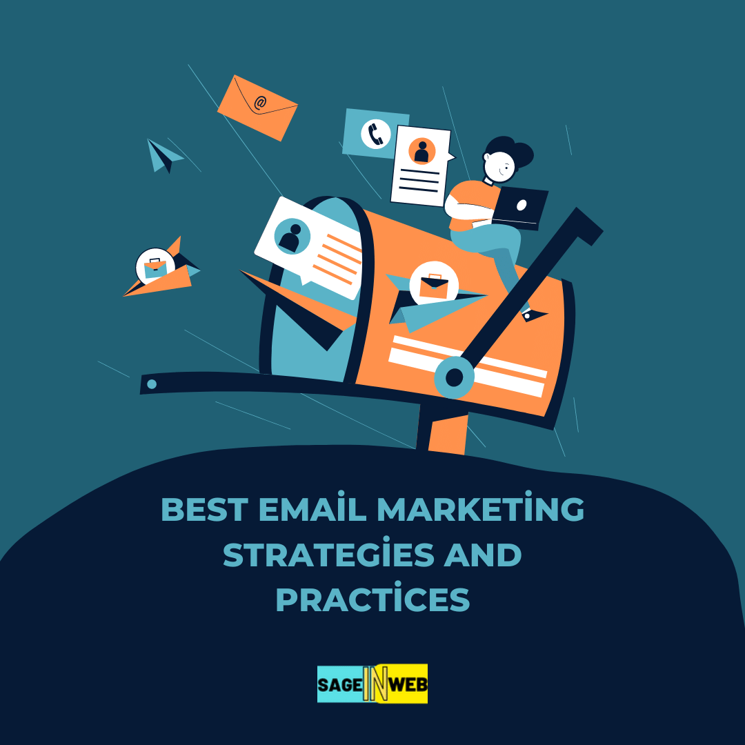 Best Email Marketing Strategies and Practices