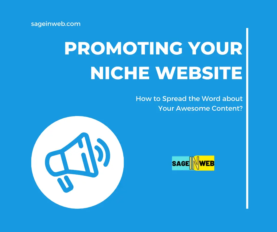 Promoting Your Niche Website: How to Spread the Word about Your Awesome Content? - How to find your niche?