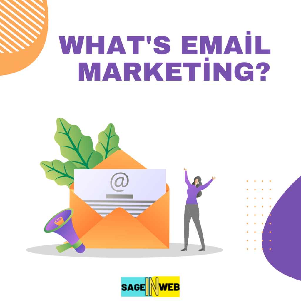 What’s Email Marketing?