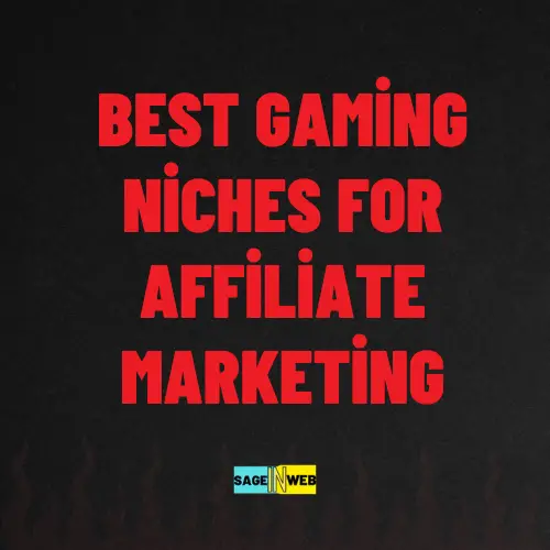 Best Gaming Niches for Affiliate Marketing