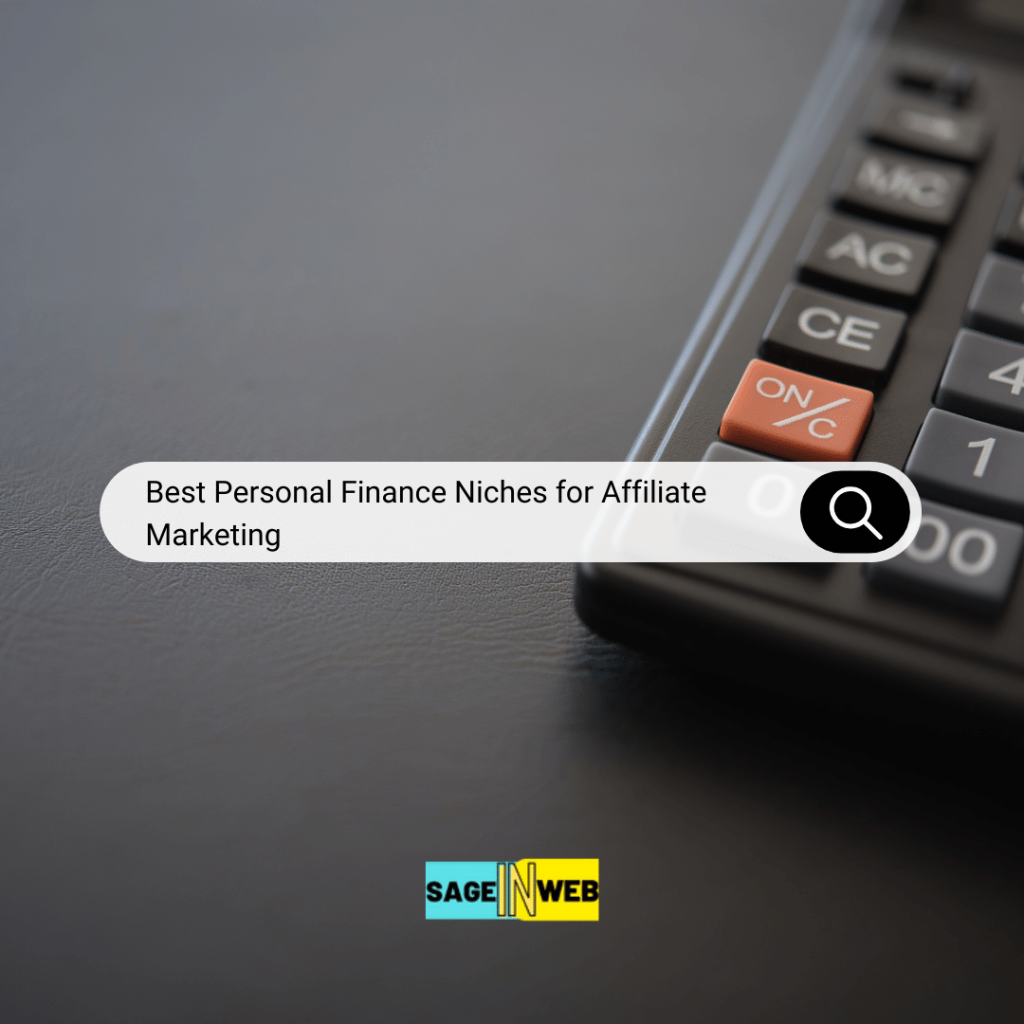 Best Personal Finance Niches for Affiliate Marketing