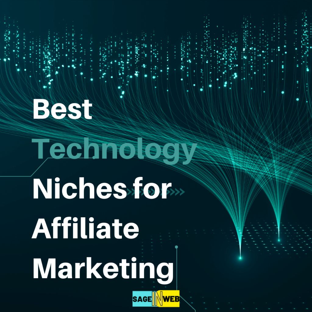 Best Technology Niches for Affiliate Marketing