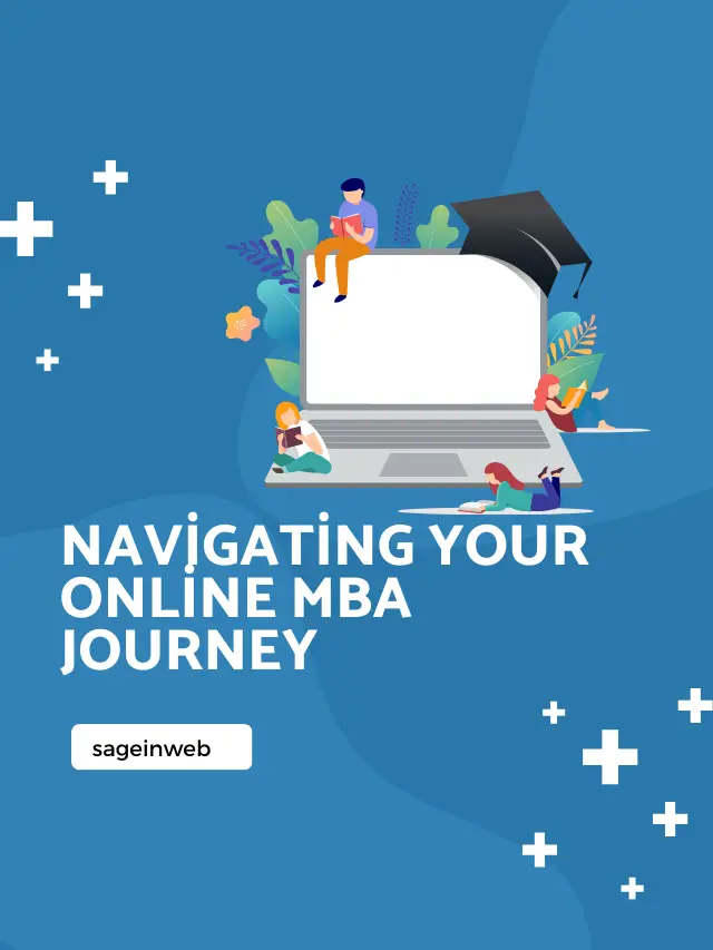 Navigating Your Online MBA Journey